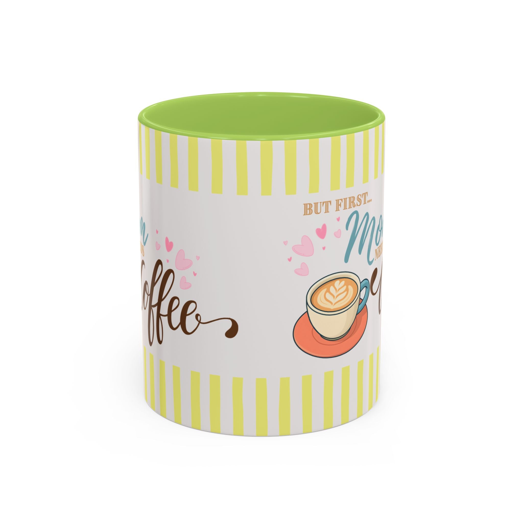 But First Mom Needs Coffee Yellow Accent Mug — 11/15oz