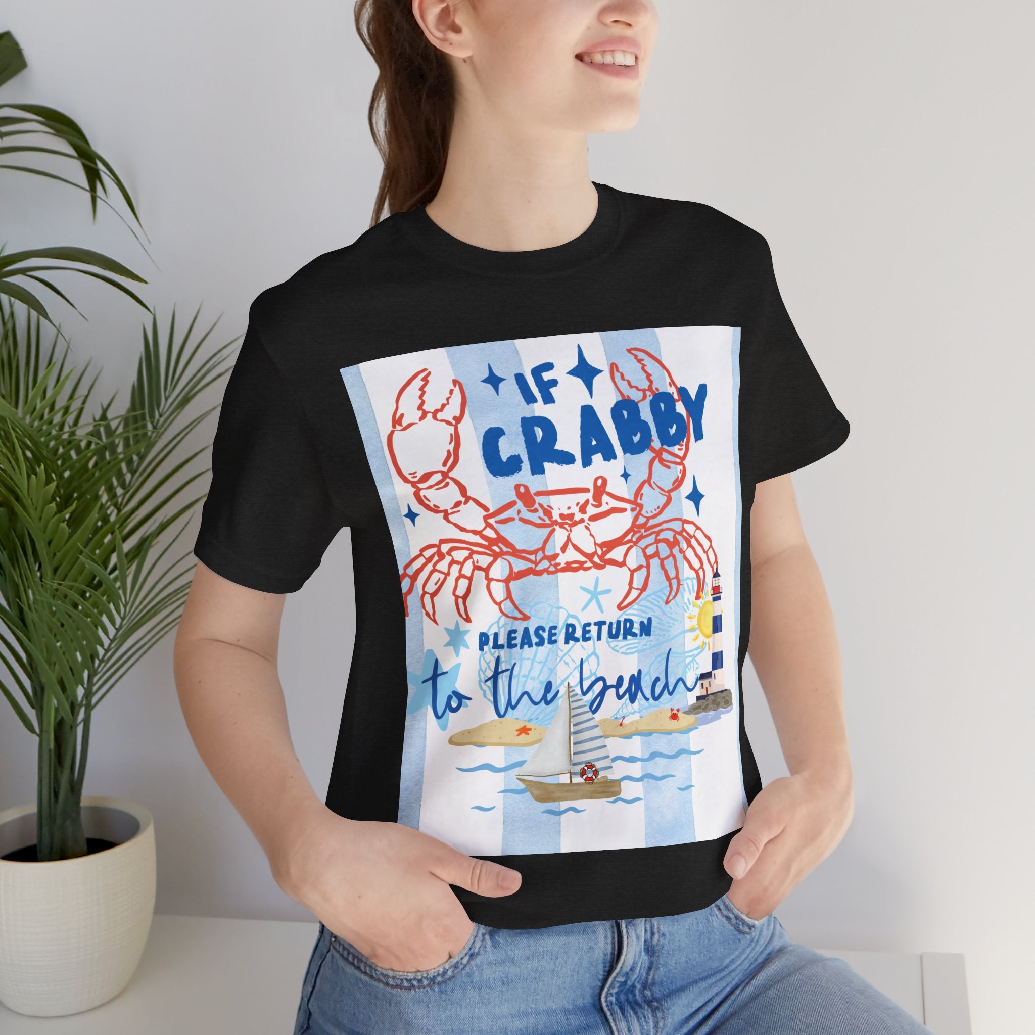 If Crabby Please Return to the Beach T-Shirt