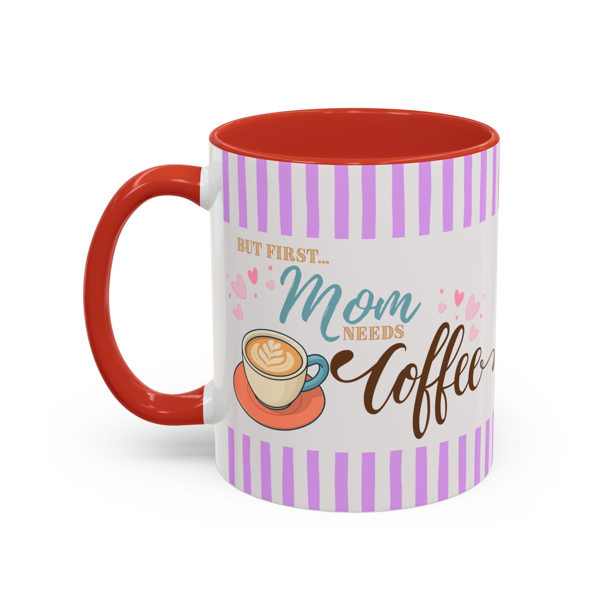 But First Mom Needs Coffee Accent Mug — Purple, 11/15 oz