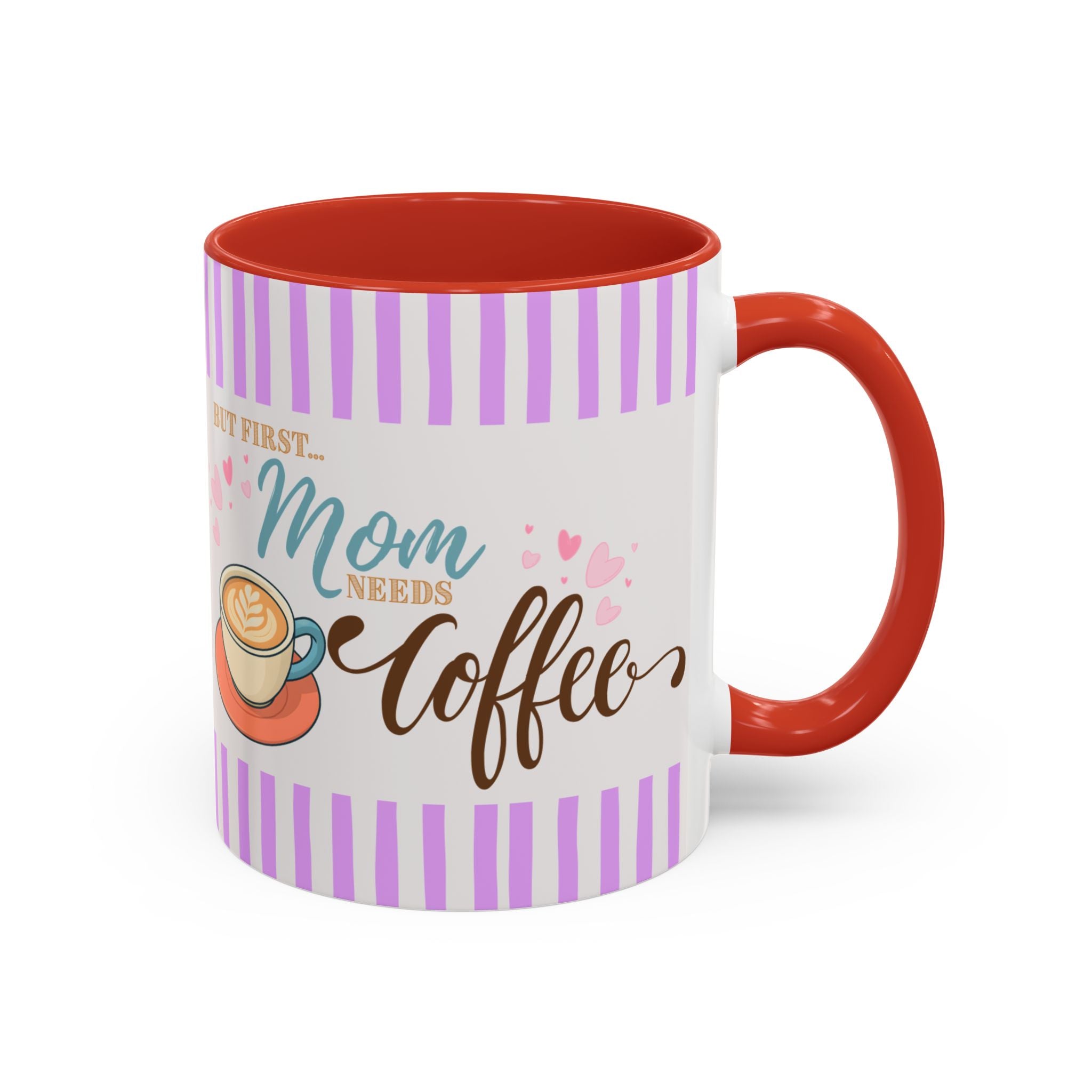 But First Mom Needs Coffee Accent Mug — Purple, 11/15 oz